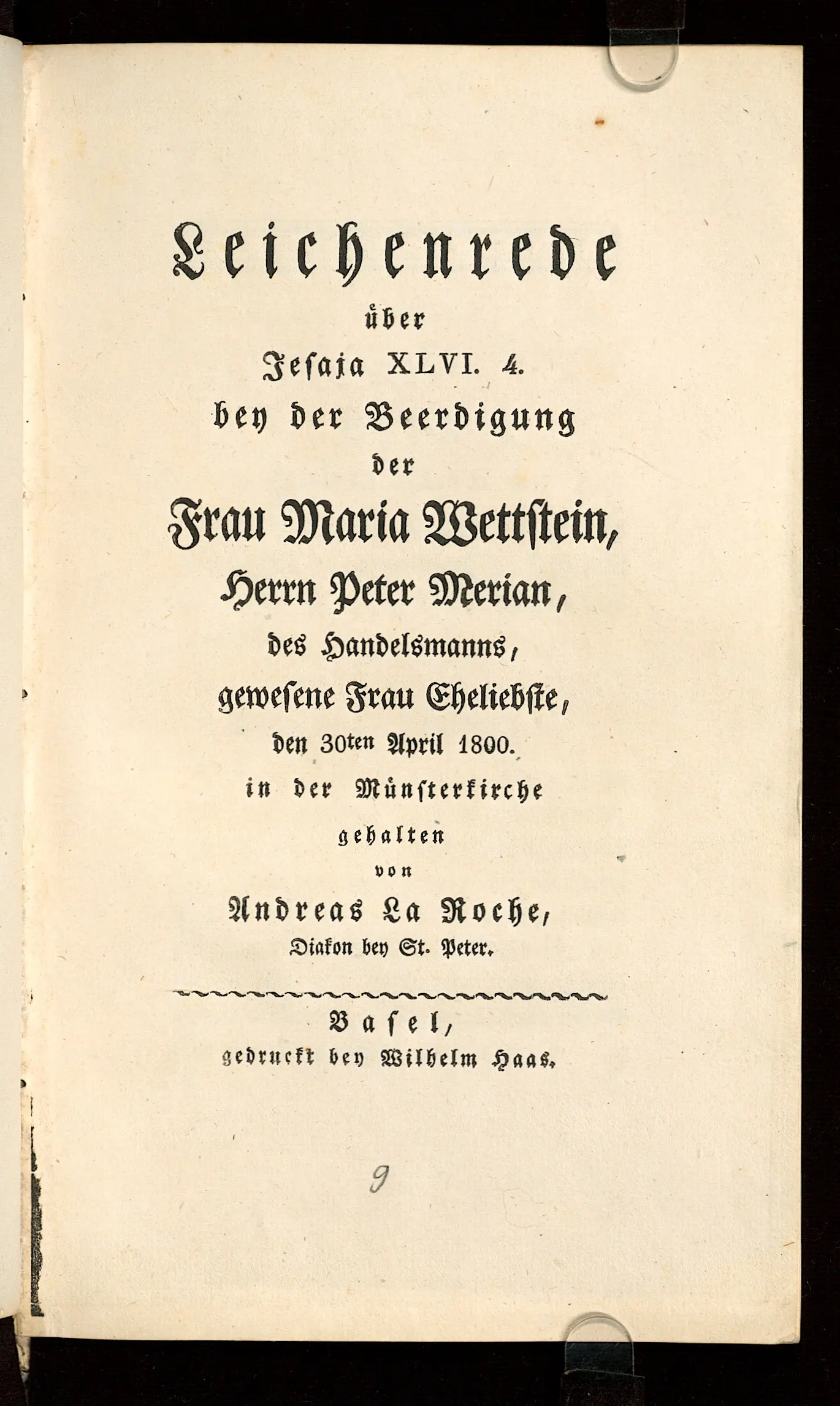 Umschlag der Leichenrede für Maria Merian-Wettstein. Sie wurde in Frakturschrift gedruckt. Das Papier ist mittlerweile vergilbt. Die Seite enthält Informationen zum übergeordneten Bibelvers der Leichenrede, den Namen der Verstorbenen und ihres Ehemanns, sowie das Datum der Bestattung, die zuständige Kirche, den Namen des Predigers und der Druckerei.